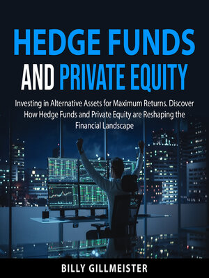 cover image of Hedge Funds and Private Equity